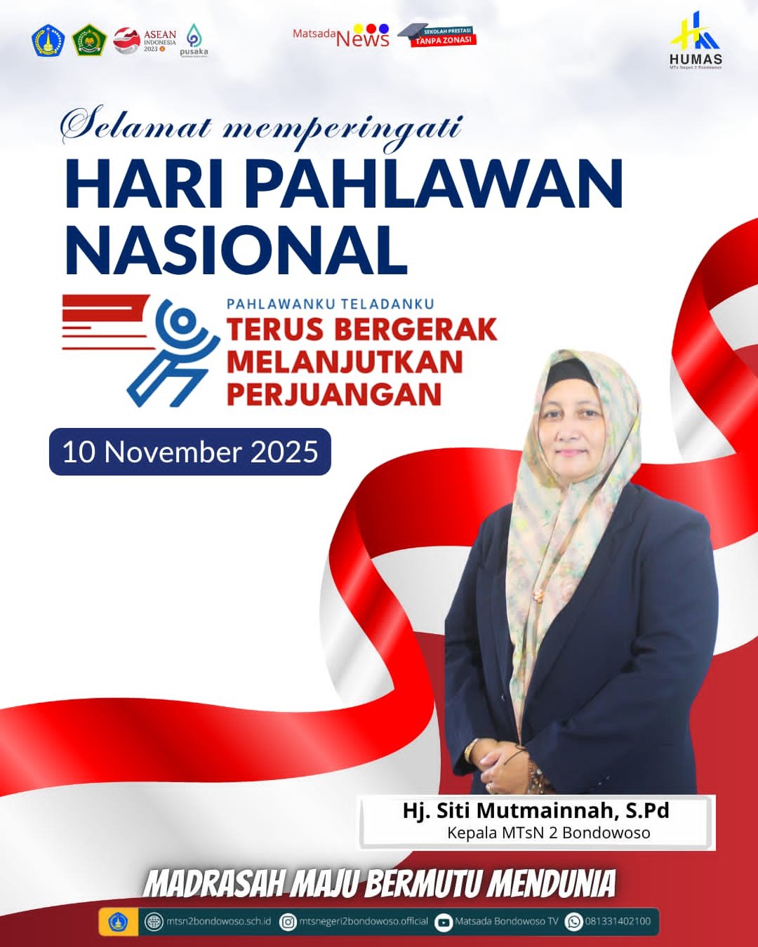 Pahlawanku teladanku, Terus bergerak melanjutkan perjuangan